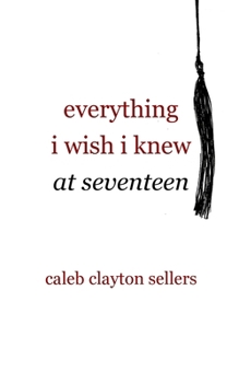 Paperback everything i wish i knew at seventeen Book