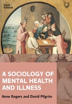Paperback A Sociology of Mental Health and Illness Book