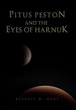 Paperback Pitus Peston and the Eyes of Harnuk Book