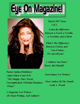 Paperback Eye On Magazine Vol 3 March 2017: A Magazine For Writers...all about writing! Book