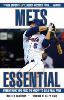 Hardcover Mets Essential: Everything You Need to Know to Be a Real Fan! Book