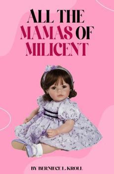 Paperback All the mamas od milicent Book