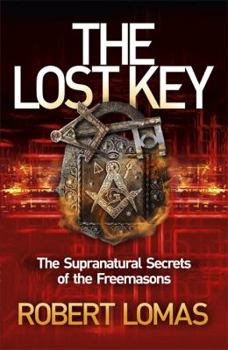 Paperback The Lost Key: The Supranatural Secrets of the Freemasons Book