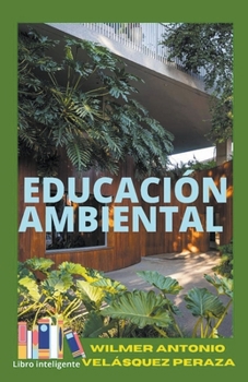 Paperback Educación Ambiental [Spanish] Book