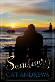 Paperback Sanctuary: Volume 2 (Sanctuary: A Modern Pride and Prejudice Variation) Book