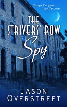The Strivers Row Spy - Book #1 of the Renaissance