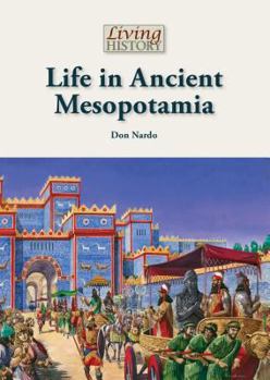 Hardcover Life in Ancient Mesopotamia Book