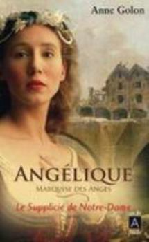 Angelika, Popravený u Notre-Dame - Book #4 of the Angélique - Nouvelle Edition