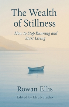 Paperback The Wealth of Stillness Book