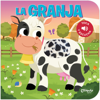 Board book Toca Y Escucha - La Granja [Spanish] Book