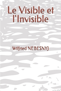 Paperback Le Visible et l'Invisible [French] Book