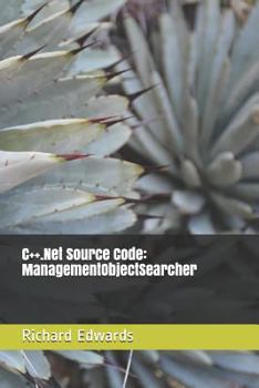 Paperback C++.Net Source Code: ManagementObjectSearcher Book