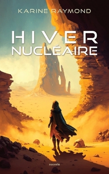 Paperback Hiver nucléaire: Nouvelle [French] Book