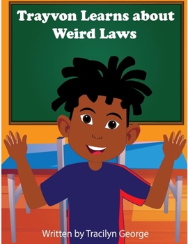Paperback Trayvon Learns about Weird Laws Book