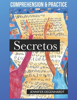 Secretos: Comprehension & Practice (Spanish Edition)