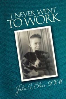Paperback I Never Went to Work Book