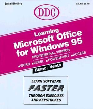 Hardcover Learning Microsoft Office for Windows 95: Word - Excel - Access - PowerPoint Book