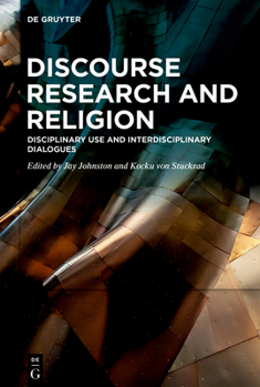 Paperback Discourse Research and Religion: Disciplinary Use and Interdisciplinary Dialogues Book