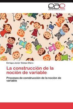 Paperback La Construccion de La Nocion de Variable [Spanish] Book