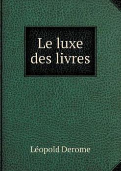 Paperback Le luxe des livres [French] Book