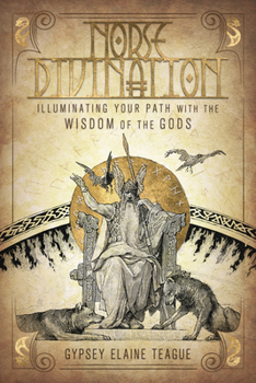 Paperback Norse Divination: Illuminating Your Path with the Wisdom of the Gods Book
