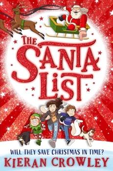 Paperback The Santa List: The most magical Christmas adventure you'll read this year! Book