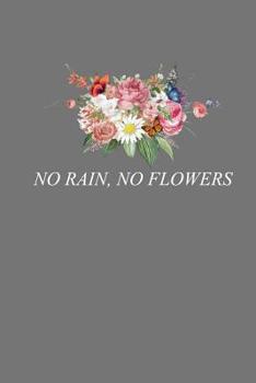 Paperback No Rain, No Flowers: Vintage Gardening Lover Gift Book