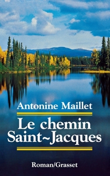 Paperback Le chemin Saint-Jacques [French] Book