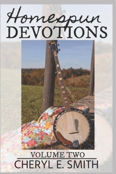 Paperback Homespun Devotions: Volume Two Book