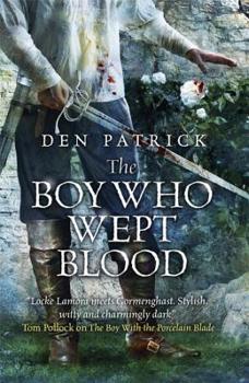 The Boy who Wept Blood - Book #2 of the Erebus Sequence