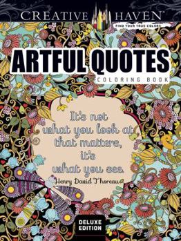 Paperback Creative Haven Deluxe Edition Artful Quotes Coloring Book