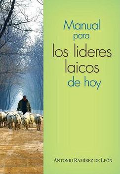 Paperback Manual Para Los Líderes Laicos de Hoy [Spanish] Book