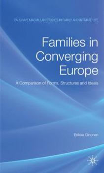 Hardcover Families in Converging Europe: A Comparison of Forms, Structures and Ideals Book