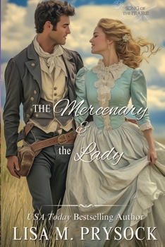 The Mercenary & the Lady (Song of the Prairie)