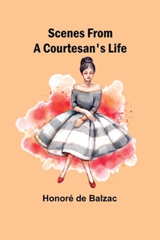 Paperback Scenes from a Courtesan's Life Book