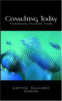 Paperback Consulting Today: Fundamentals, Practices, Trends Book