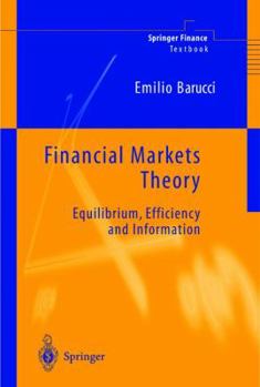 Financial Markets Theory: Equilibrium, Efficiency and Information