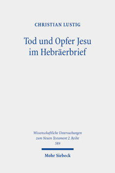 Paperback Tod Und Opfer Jesu Im Hebraerbrief [German] Book
