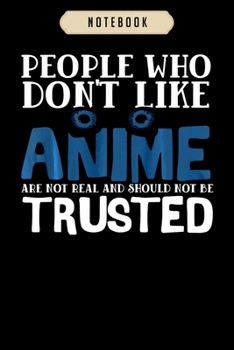 Notebook: People who dont like anime eyes manga cartoon  Notebook|6x9(100 pages)Blank Lined Journal For kids, ramen, anime, manga lovers, student, ... girls, boys, men, birthday gifts|Anime gifts