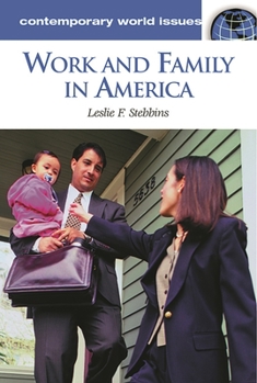 Hardcover Work and Family in America: A Reference Handbook Book