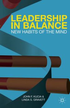 Paperback Leadership in Balance: New Habits of the Mind Book