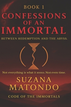 Paperback Book 1: Confessions of an Immortal: Between Redemption and the Abyss Book