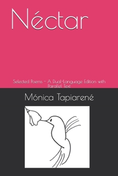 Paperback Néctar: Selected Poems - A Dual-Language Edition with Parallel Text Book