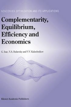 Hardcover Complementarity, Equilibrium, Efficiency and Economics Book
