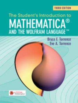 Paperback The Student's Introduction to Mathematica and the Wolfram Language Book