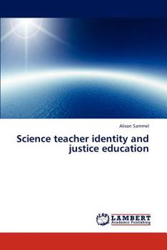 Paperback Science teacher identity and justice education Book