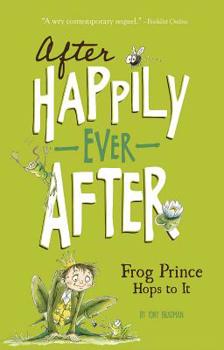 Hardcover The Frog Prince Hops to It Book