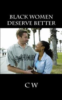 Paperback Black Women Deserve Better Book