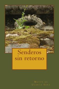 Paperback Senderos sin retorno [Spanish] Book