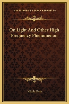 On Light And Other High Frequency Phenomenon